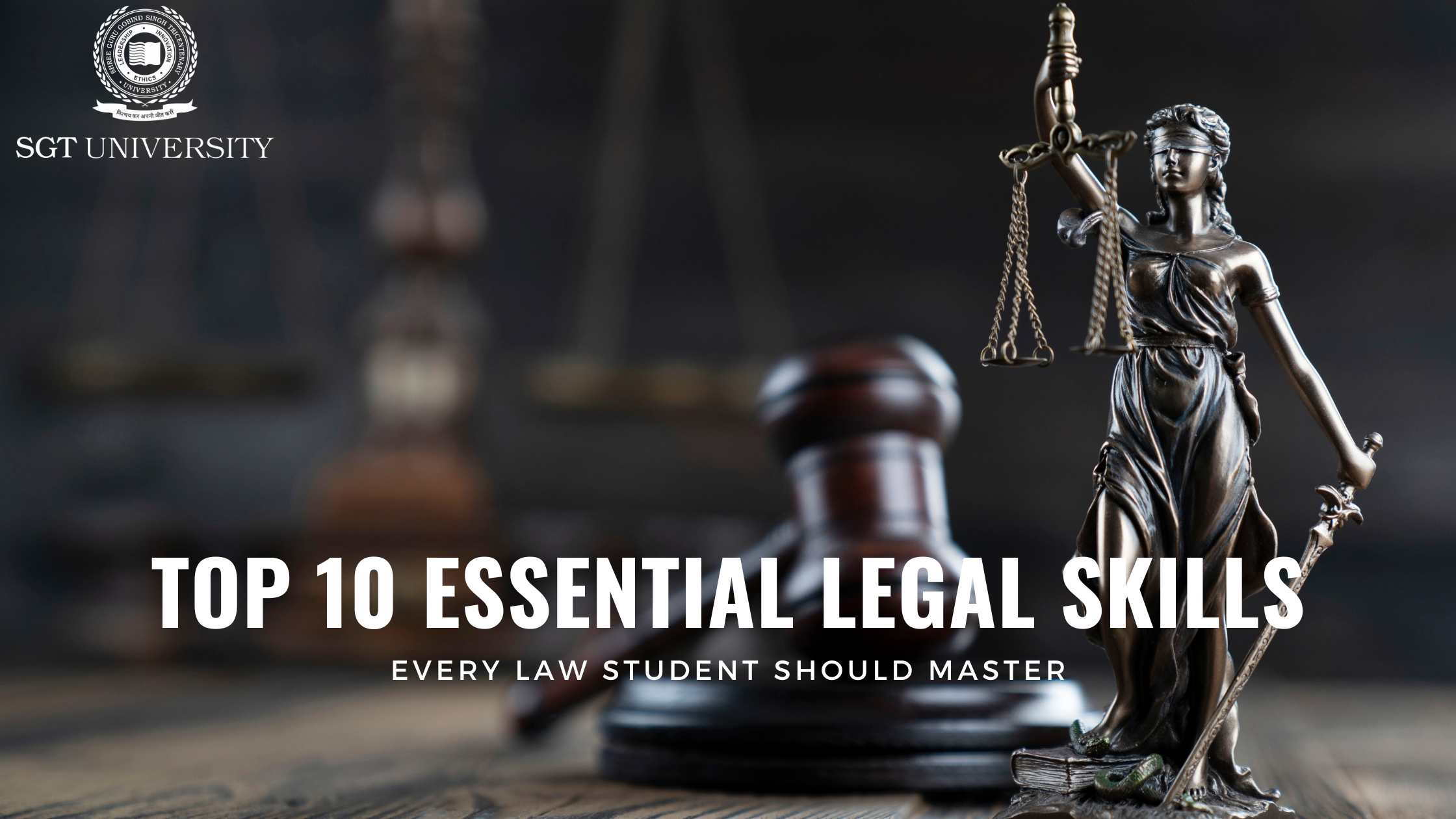 Read more about the article Top 10 Essential Legal Skills Every Law Student Should Master